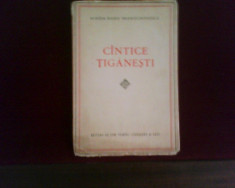 Miron Radu Paraschivescu Cantice tiganesti, ed. 1957 foto