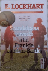 Scandaloasa Poveste A Lui Frankie Landau-Banks - E. Lockhart foto