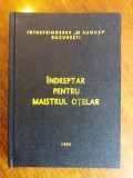 Indreptar pentru maistrul otelar Intreprinderea 23 August / R5P2S