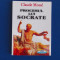 CLAUDE MOSSE - PROCESUL LUI SOCRATE , TRADUCERE MARIA IVANESCU - 2001