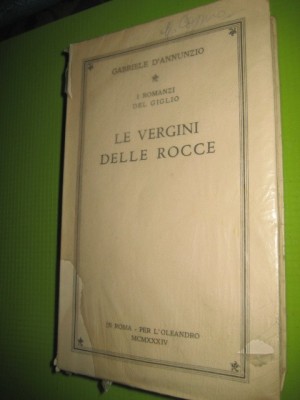 8455-G.Dannunzio-Fecioarele fortaretei-Le Vergini delle Rocce. foto