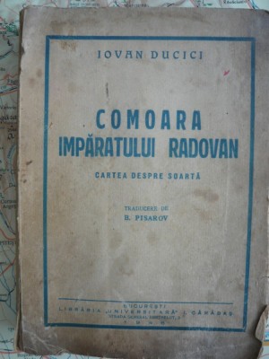 IOVAN DUCICI - COMOARA IMPARATULUI RADOVAN - 1946 foto