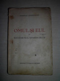 Cumpara ieftin GENERAL I. MANOLESCU (dedicatie/semnatura) OMUL SI EUL, 1922