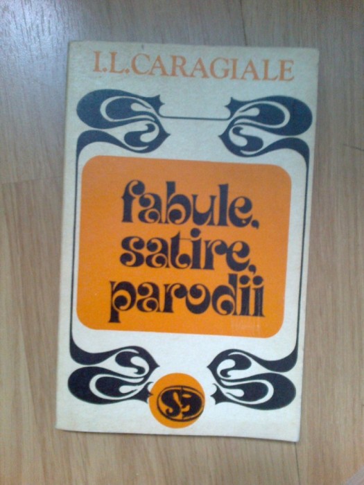 d10 Fabule, Satire, Parodii - Ion Luca Caragiale