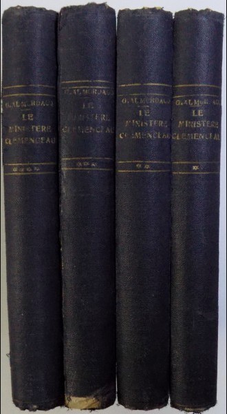 Le Ministere Clemenceau: journal d&#039;un temoin/​ General Mordacq 4 volume complet