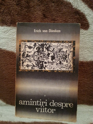 AMINTIRI DESPRE VIITOR-ERICH VON DANIKEN foto