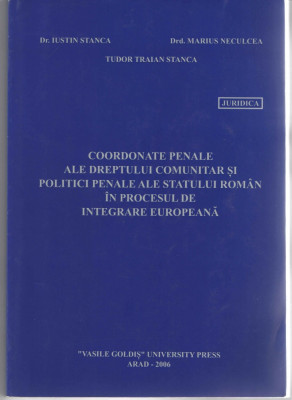 Coordonatele penale ale dreptului comunitar si politici... &amp;quot;Vasile Goldis&amp;quot; 2006 foto