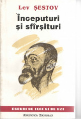 Inceputuri si sfarsituri Lev Sestov Ed. Institutul European 1993 foto