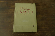 George Enescu -viata in imagini- de Aandrei Tudor Ed. Muzicala 1961 foto