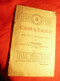 I.Voiculescu - Camatarii -Ed.1911 Revista intr-un Act,Colectie Teatru Cooperativ