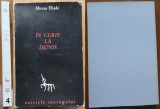 Mircea Eliade, In curte la Dionis, Madrid, 1977, Caietele Inorogului, editia 1