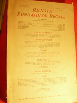 Revista Fundatiilor Regale ian. 1946 cu T.Arghezi ,L.Patrascanu ,F.Aderca ,M.Sad foto