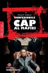 Confesiunile unui cap al Mafiei - Philip Carlo foto