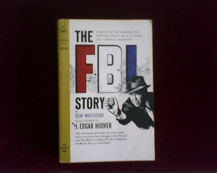 Don Whitehead, The FBI Story, introducere J. Edgar Hoover