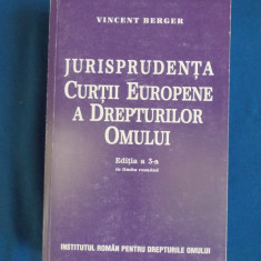 VINCENT BERGER - JURISPRUDENTA CURTII EUROPENE A DREPTURILOR OMULUI , ED. 3/2001
