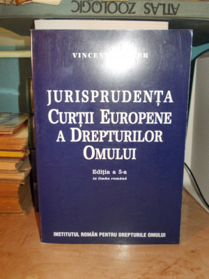 VINCENT BERGER - JURISPRUDENTA CURTII EUROPENE A DREPTURILOR OMULUI , ED. 5/2005 foto