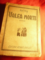 Karl May - Valea Mortii - Ed.R.Cioflec 1947 ,trad. Al. Iacobescu foto