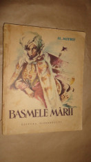 Basmele marii (11basme / ilustratii- V.Sturmer /an 1957//151pag- Al.Mitru foto
