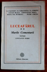 Luceafarul. Marile comentarii (P. Cre?ia,Ioana Em. Petrescu,Noica,G. Calinescu) foto