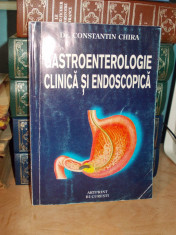 CONSTANTIN CHIRA - GASTROENTEROLOGIE CLINICA SI ENDOSCOPICA - 1998 foto