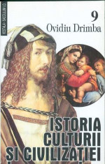 Istoria culturii si civilizatiei (Vol. 9) - Ovidiu Drimba foto