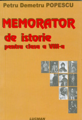 Memorator de istorie pentru clasa a VIII-a - Petru Demetru Popescu foto