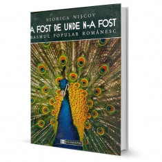 A fost de unde n-a fost - Basmul popular romanesc - Viorica Niscov foto