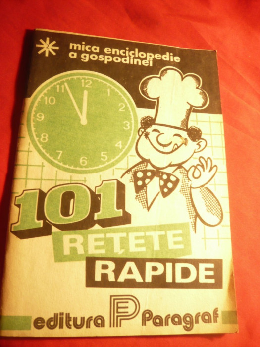 Mica Enciclopedie a Gospodinei-nr.1- 101 Retete Rapide- Ed. Paragraf , 36 pag