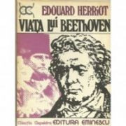 Edouard Herriot - Viata lui Beethoven foto