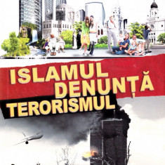Islamul denunță terorismul