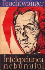 Intelepciunea nebunului Sau moartea si transfigurarea lui Jean-Jacques Rousseau foto