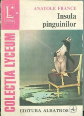 Insula pinguinilor - Anatole France foto