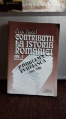 CONTRIBUTII LA ISTORIA ROMANIEI. PROBLEMA EVREIASCA 1933-1944 - JEAN ANCEL VOL.I foto