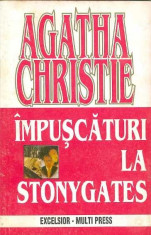 Impuscaturi la Stonygates - Agatha Christie foto