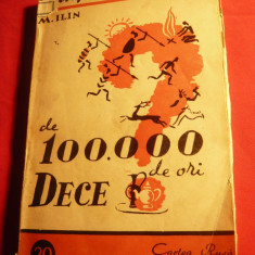 M.Ilin - De 100 000 de ori De Ce ? Ed. 1947 Cartea Rusa -Stiinta pt. Toti ,112 p