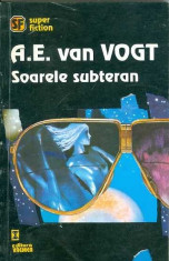 Soarele subteran - A. E. van Vogt foto