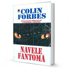 Navele fantoma - Colin Forbes foto