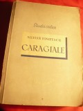 Silvian Iosifescu - Caragiale- Studii Critice 1952 Ed.IIa ESPLA , 292 pag