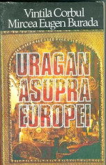 Uragan asupra Europei - Vintila Corbul, Mircea Eugen Burada foto