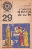Voievozi și medici de curte