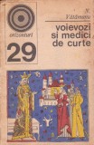 Voievozi și medici de curte