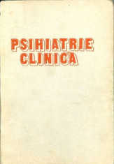 Psihiatrie clinica - Aurelia Sirbu foto