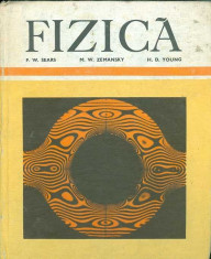 Fizica - F W. Sears, M. W. Zemansky, H. D. Young foto