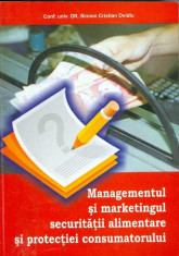 Managementul si marketingul securitatii alimentare si protectiei consumatorului - Conf. Univ. Dr. Simion Cristian Ovidiu foto