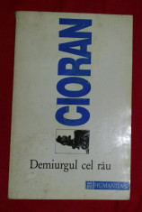 Demiurgul cel rau / Emil Cioran foto