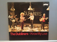 THE DUBLINERS - I KNOW MY LOVE (1976/METRONOME/RFG) - VINIL/Impecabil foto