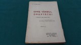 SPRE ȚĂRMUL DREPTĂȚEI *POESIILE UNUI MUNCITOR/ D. TH. NECULUȚĂ/ANII 1920 *