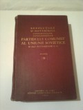 REZOLUTIILE SI HOTARARILOR CONGRESELOR,CONFERINTELOR P.C. AL UNIUNII SOVIETICE