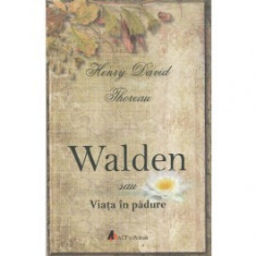 Walden sau viata in padure foto