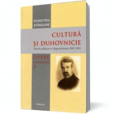 Cultura ?i Duhovnicie - Vol 3 - articole publicate in Telegraful Roman (1942-1993) foto